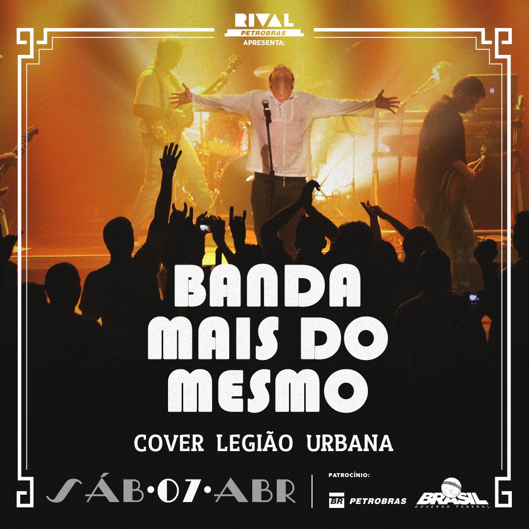 Mais do Mesmo (07 de abril – 21h) Banda cover da Legião Urbana celebra 20 anos de estrada com tributo a Renato Russo