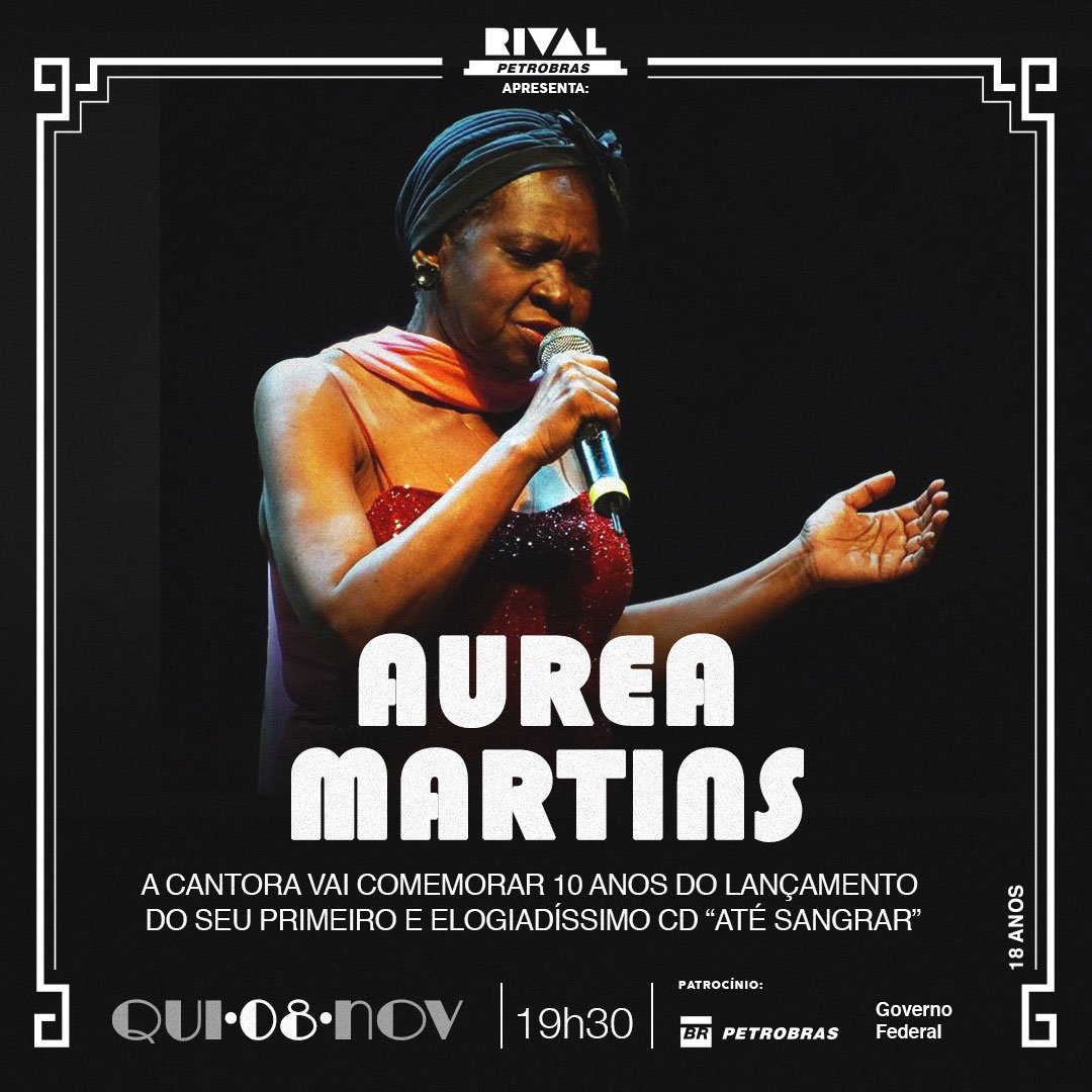 08/11 ~ Áurea Martins celebra 10 anos do CD “Até Sangrar”