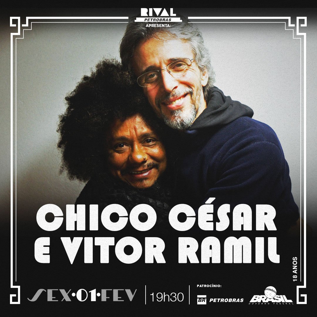 01/02 ~ Chico César & Vitor Ramil
