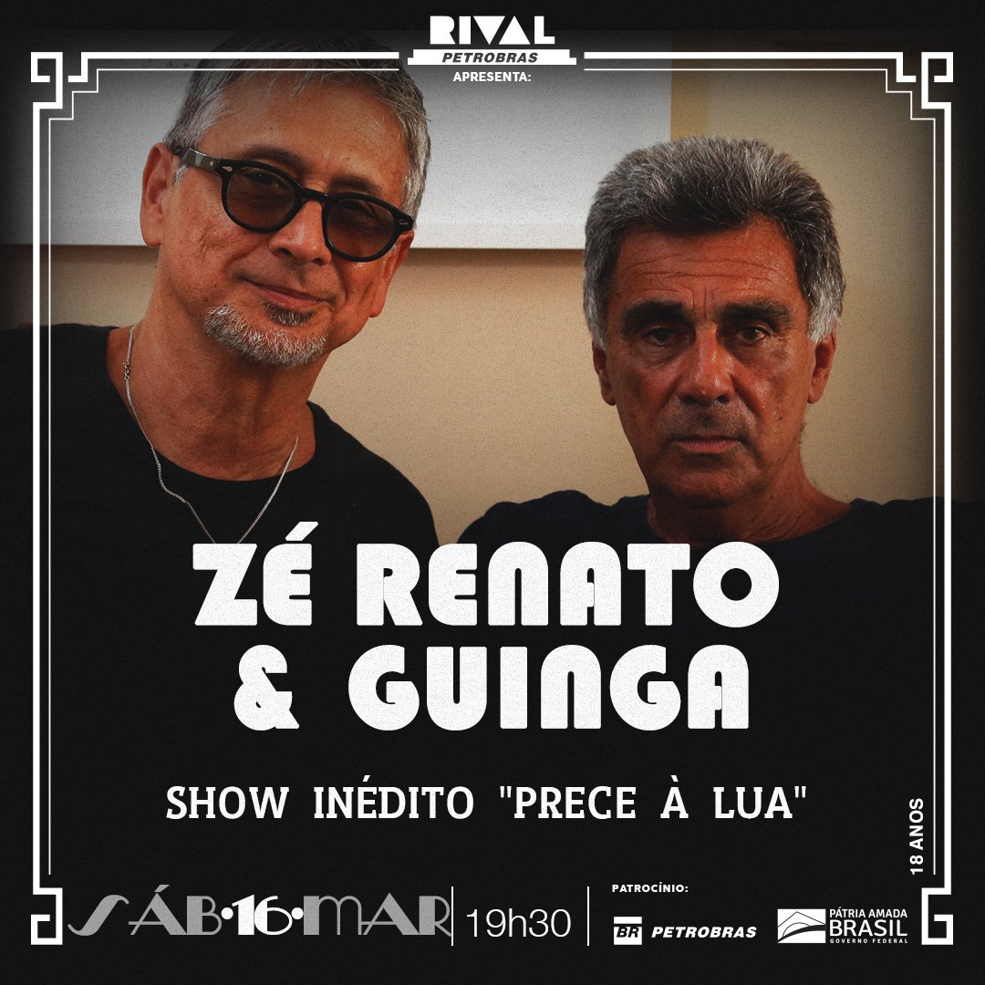 16/03 ~ Zé Renato & Guinga no Show “Prece à Lua”
