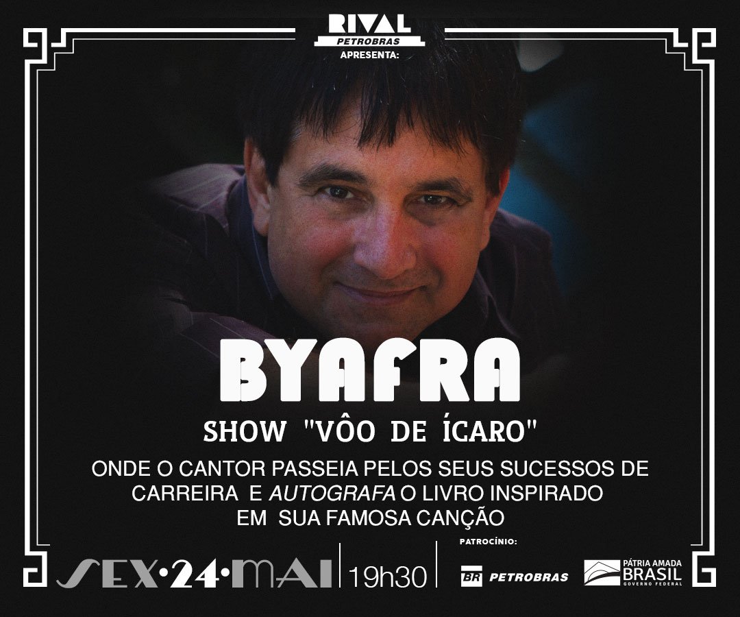24/05 ~ Byafra em “Vôo de Ícaro” | Show e noite de autógrafos