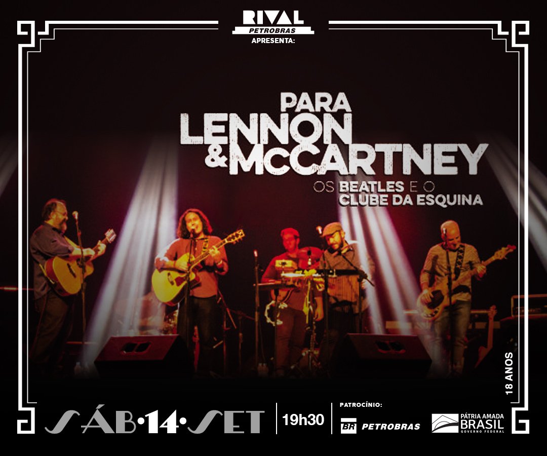 14/09 ~ Para Lennon & Mccartney – Os Beatles e o Clube da Esquina