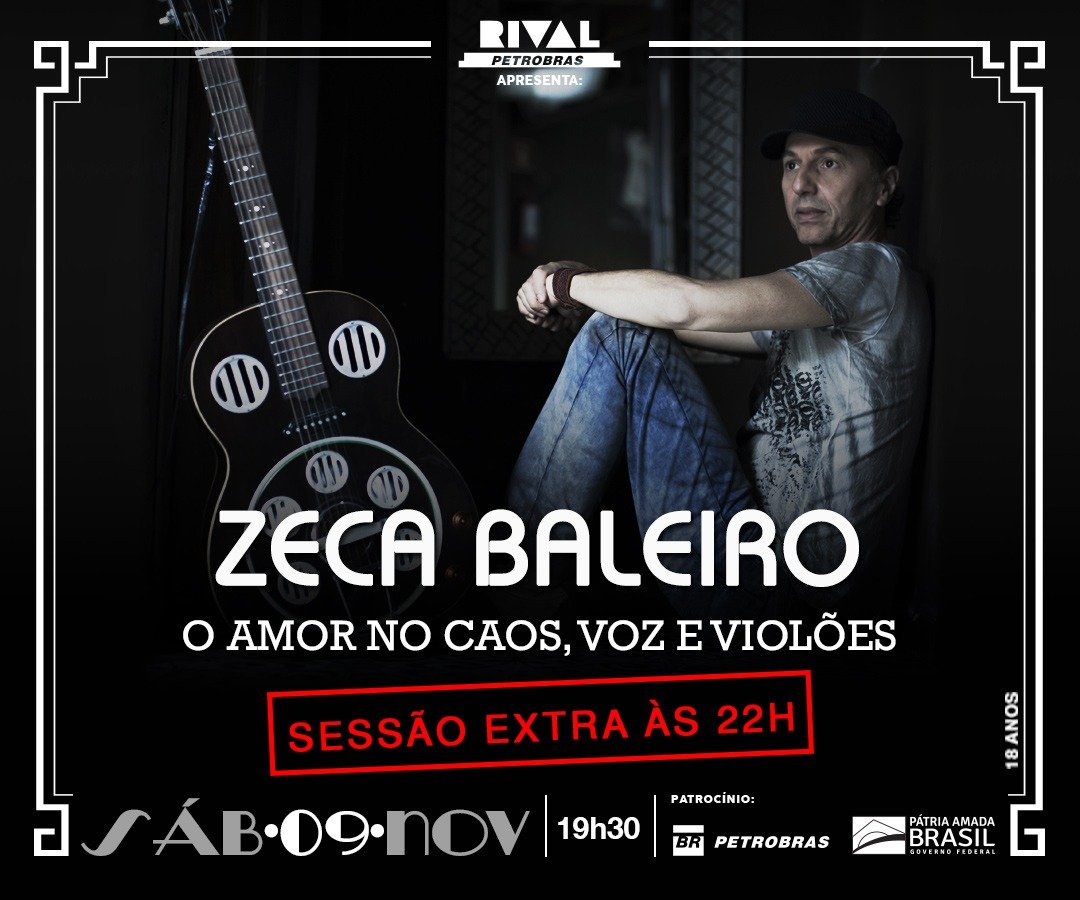 09/11 ~ ZECA BALEIRO voz e violões | Show “O amor no caos”