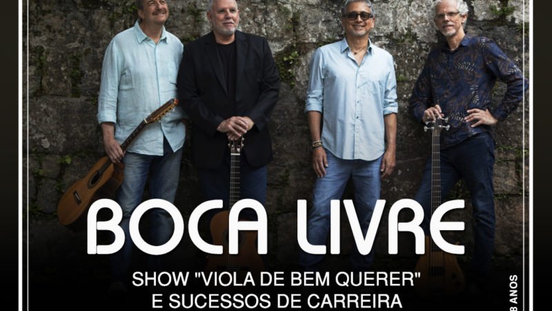 06/03 ~ Boca Livre | Show “Viola de Bem Querer”